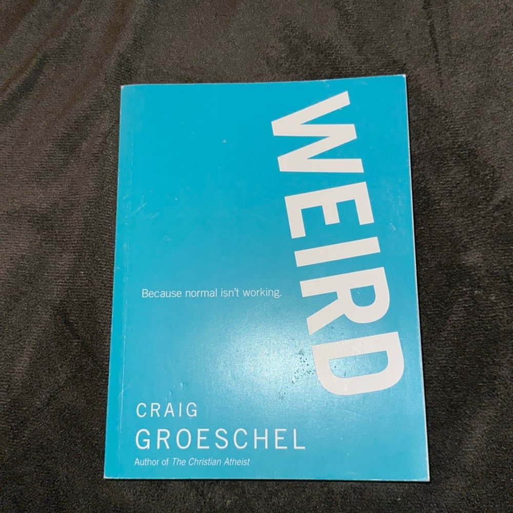 Weird by craig groeschel paperback